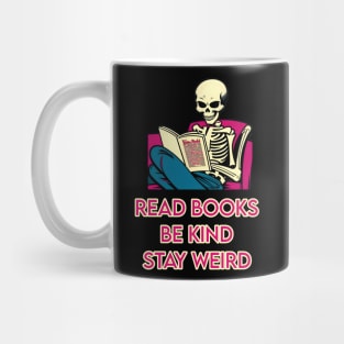 Read books be kind stay weird Mug